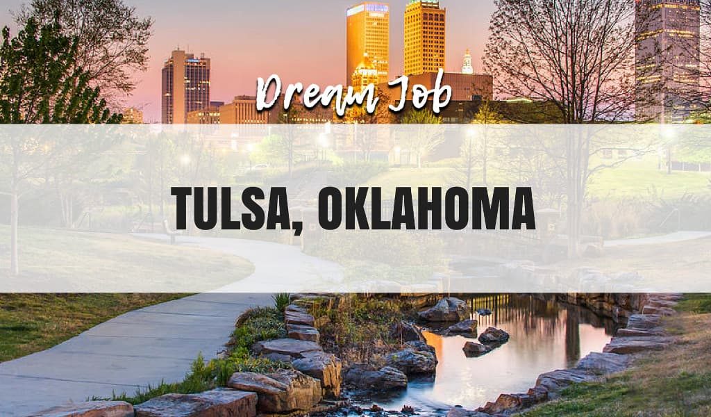 Dream Job in Tulsa